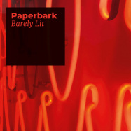 Front View : Paperbark - BARELY LIT - Seil Records / SEIL015