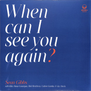 Front View : Sean Gibbs - WHEN CAN I SEE YOU AGAIN? (LP) - Ubuntu Music / ubu0083lp