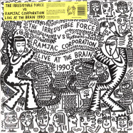 Front View : The Irresistible Force Vs. Ramjac Corporation - LIVE AT THE BRAIN 1990 (LP) - Musique Pour La Danse / MPD035
