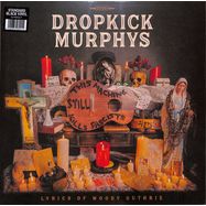 Front View : Dropkick Murphys Feat. Woody Guthrie - THIS MACHINE STILL KILLS FASCISTS (LP) - Pias-Dummy Luck Music / DLM002LP / 39228541