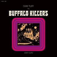Front View : Buffalo Killers - STAY TUFF / LOST CUTS (LP) - Alive / LPALIVE114