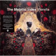 Front View : Fenella - THE METALLIC INDEX (LP + MP3) - Fire Records / 00154846