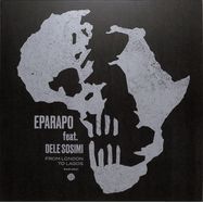 Front View : Eparapo Feat. Dele Sosimi - FROM LONDON TO LAGOS (REMIXES) - Wah Wah / wah12047