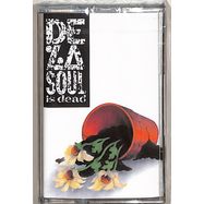 Front View : De La Soul - DE LA SOUL IS DEAD (CASSETTE / TAPE) - Chrysalis / RMM524