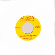 Front View : The Honey Droips ft James Brown - IMPEACH THE MACHINE (7 INCH) - Alaga Records / AL107