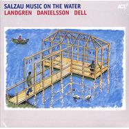 Front View : Landgren Danielsson Dell - SALZAU MUSIC ON THE WATER(180G BLACK VINYL) - Act / 1094451AC1
