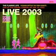 Front View : The Flaming Lips - LIVE AT THE FORUM, LONDON, UK(1 / 22 / 2003) (Pink 2LP) - Warner Bros. Records / 9362487273