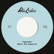Front View : Byron The Aquarius - JAMAJAMA / HIGHER (7 INCH) - Star Creature / SC7086