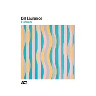 Front View : Bill Laurance - LUMEN (180G BLACK VINYL) (VINYL AUDIOPHIL) - ACT / 2980171AC1