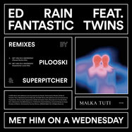 Front View : Ed Rain - MET HIM ON A WEDNESDAY REMIXES - Malka Tuti / MT0036