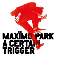 Front View : Maxmo Park - A CERTAIN TRIGGER / MISSING SONGS (2LP) - PIAS Recordings Catalogue / PIASC1130DLP