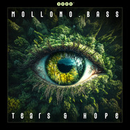Front View : Mollono.Bass - TEARS & HOPE (2LP) - 3000 Grad / 3000 Grad LP 005