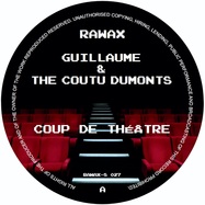 Front View : Guillaume & the Coutu Dumonts - COUP DE THEATRE - Rawax / RAWAX-S027