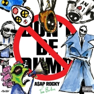 Front View : A$AP Rocky - DON T BE DUMB (CD) - RCA International / 19958431082