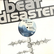 Front View : DJ Rush - MY PALAZZO - Beat Disaster / bd504