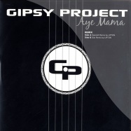 Front View : Gipsy Project - AYE MAMA - JWS2013