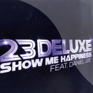 Front View : 23 Deluxe - SHOW ME HAPPINESS - Sony / 88697343081
