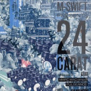 Front View : M-swift Pres. 24 Carat - CAFE DE BAHIA (MARC MAC & FULGEANCE RMX) - Jazzmin011