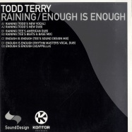 Front View : Todd Terry - RAINING / ENOUGH IS ENOUGH (2X12 INCH) - Kontor / kontor174