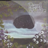 Front View : Paul White - PAUL WHITE AND THE PURPLE BRAIN (3LP) - Now again / NA5061LP