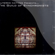 Front View : Altered Natives - THE GUILD OF SYNCHRONISTS (CD) - Eye4Eye Recordings / eye4cd001