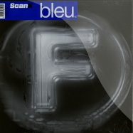 Front View : Scan X - Bleu EP - F Communications / F034