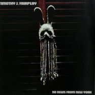 Front View : Timothy J Fairplay - NO NEWS FROM NEW YORK (WORK FOR LOVE) - Work For Love / WFL001