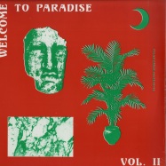 Front View : Various Artists - WELCOME TO PARADISE (ITALIAN DREAM HOUSE 89-93) VOL. 2 (2X12 INCH) - Safe Trip / ST003-2 LP