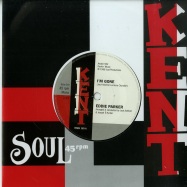 Front View : Eddie Parker - I M GONE / LOVE YOU BABY (7 INCH) - Kent / town165