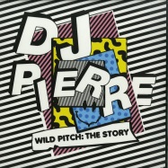 Front View : DJ Pierre - WILD PITCH: THE STORY (2X12 LP) - Get Physical / GPMCD174V