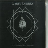 Front View : A-Sun Amissa - CEREMONY IN THE STILLNESS (CD) - Gizeh Records / GZH085 CD