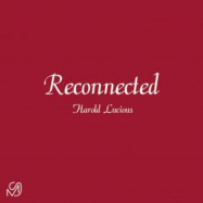 Front View : Harold Lucious - RECONNECTED - Mixed Signals / MS02