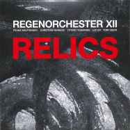 Front View : Regenorchester XII - RELICS (LP + MP3) - Trost / TRLP203 / 00142899