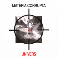 Front View : Universe - MATERIA CORRUPTA - Modern Obscure Music / MOM017