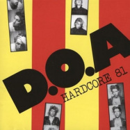 Front View : D.O.A. - HARDCORE 81 (COLOURED VINYL/LIM.40TH ANNIVERSAR (LP) - Sudden Death / 23887