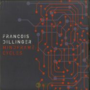 Front View : Francois Dillinger - MINDFRAME: CYCLES - SPECIMEN / SPEC-023