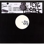 Front View : Perc - DIRT (HAND STAMPED VINYL) - Perc Trax / TPT093