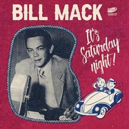 Front View : Bill Mack - IT S SATURDAY NIGHT! EP (7 INCH) - El Toro Records / 26313