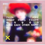Front View : Tyler Pope - MAKE EACH OTHER HAPPY EP - Interference Pattern / IP006