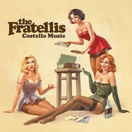 Front View : The Fratellis - COSTELLO MUSIC (VINYL) (LP) - Island / 6767194