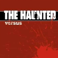 Front View : The Haunted - VERSUS (LTD BLOOD RED LP) - Black Sleeves / 00162722