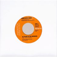 Front View : Renee Geyer - BE THERE IN THE MORNING (7 INCH) - Athens Of The North / ATH003