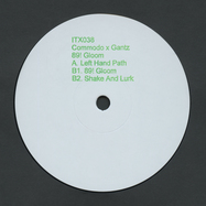 Front View : Commodo X Gantz - 89! GLOOM - Ilian Tape / ITX038