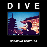 Front View : Dive - SCRAPING TOKYO 95 (LP) - Mecanica / MEC100