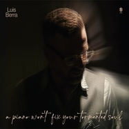 Front View : Luis Berra - A PIANO WON T FIX YOUR TORMENTED SOUL (LP) - Neue Meister / 0304251NM