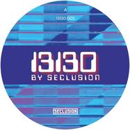 Front View : Various Artists - 13130 BY SECLUSION - 13130 / 13130002
