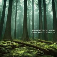 Front View : Francisco Foo - EUROPE AFTER THE RAIN EP - Stasis Recordings / SRWAX27