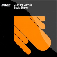 Front View : Leandro Gamez - BODY SHAKER - Intec034