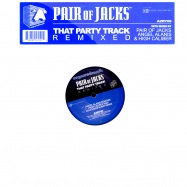 Front View : Pair Of Jacks - THAT PARTY TRACK REMIXED - Asquaredmuzik A2R709