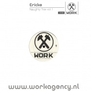 Front View : Erick E - NAUGHTY TRAX VOL.1 - WORK73
